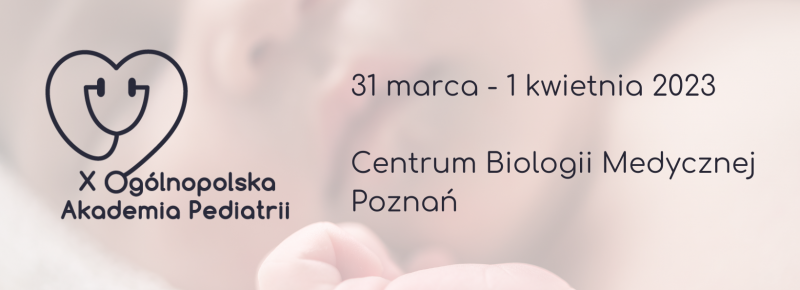 X Ogólnopolska Akademia Pediatrii