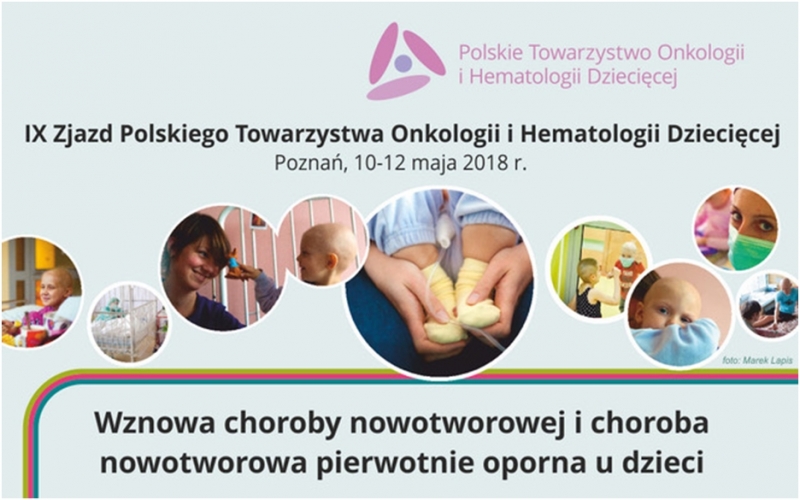 IX Zjazd Polskiego Towarzystwa Onkologii i Hematologii Dziecięcej