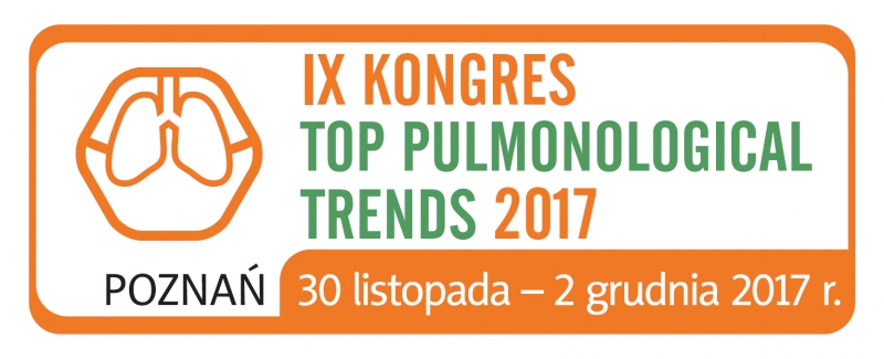 IX Ogólnopolski Kongres Pulmonologiczny „Top Pulmonological Trends”