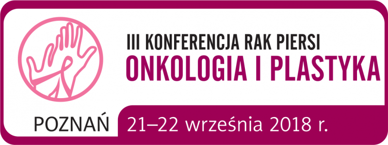 III Konferencja Rak Piersi – Onkologia i Plastyka