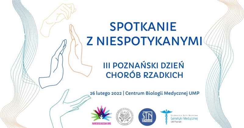 Spotkanie z niespotykanymi, czyli III Poznański Dzień Chorób Rzadkich