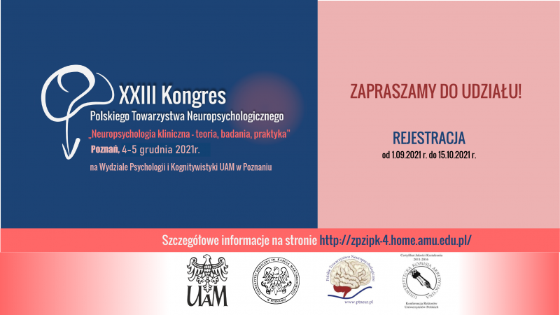 XXIII Kongres Polskiego Towarzystwa Neuropsychologicznego „Neuropsychologia kliniczna – teoria, badania, praktyka”