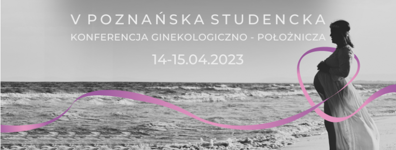 V Poznańska Studencka Konferencja Ginekologiczno-Położnicza