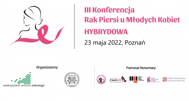 III Konferencja „Rak Piersi u Młodych Kobiet”