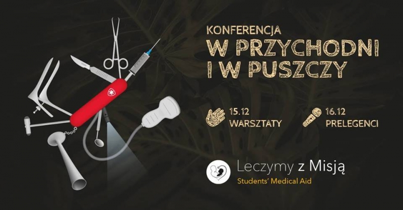 II Konferencja Naukowa „W przychodni i w puszczy”