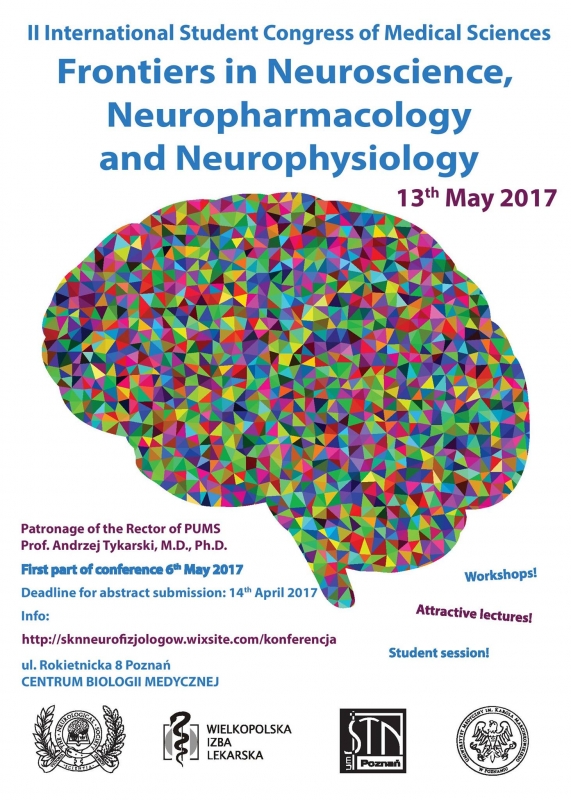 II International Student Congress of Medical Sciences „Frontiers in Neurology, Neuropharmacology and Neurophysiology”