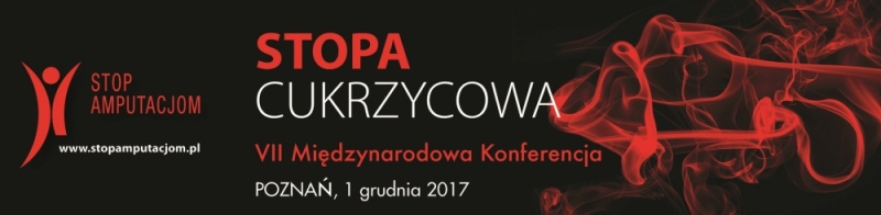 VII Międzynarodowa Konferencja „Stopa Cukrzycowa”