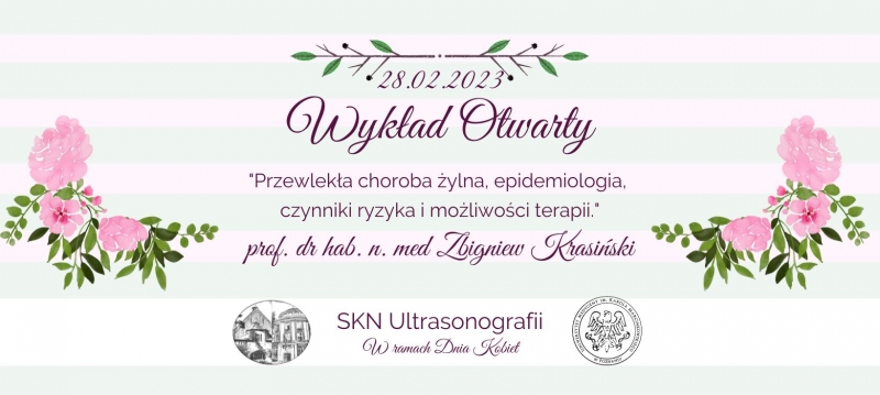 Wykład otwarty pt: „Przewlekła choroba żylna – epidemiologia, czynniki ryzyka oraz możliwości terapii”