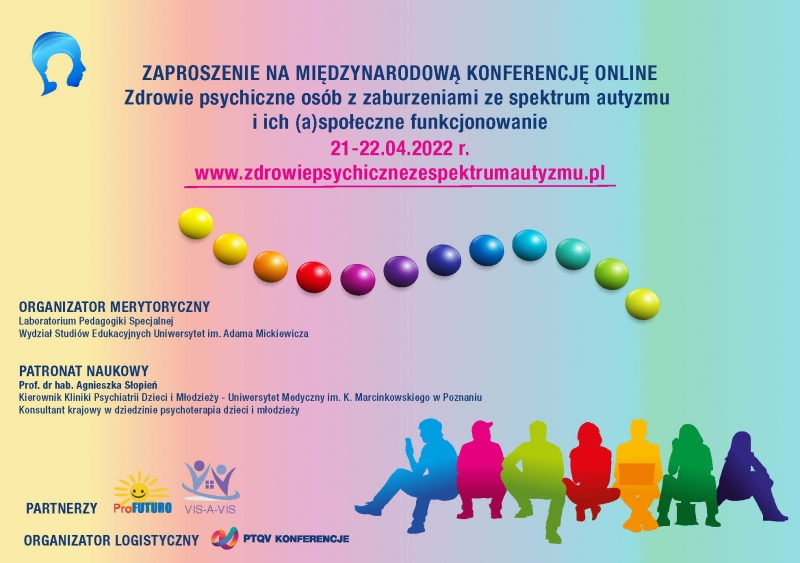 Konferencja „Zdrowie psychiczne osób z zaburzeniami ze spektrum autyzmu i ich (a)społeczne funkcjonowanie”