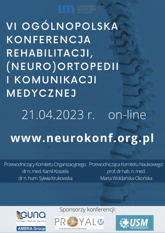 VI Ogólnopolska Konferencja Rehabilitacji, (Neuro)Ortopedii i Komunikacji Medycznej