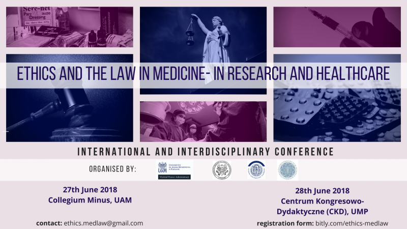 Konferencja “Ethics and the Law in Medicine – in Research and Healthcare”