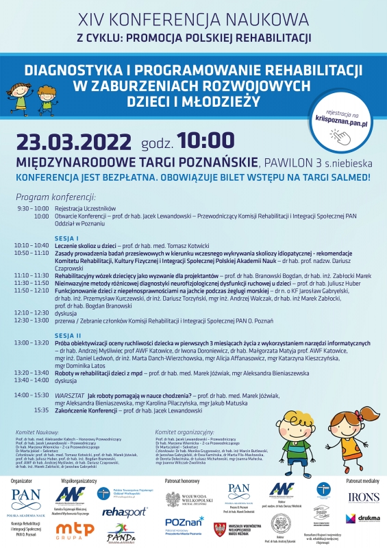 XIV Konferencja Naukowa z cyklu: Promocja Polskiej Rehabilitacji. Diagnostyka i programowanie rehabilitacji w zaburzeniach rozwojowych dzieci i młodzieży