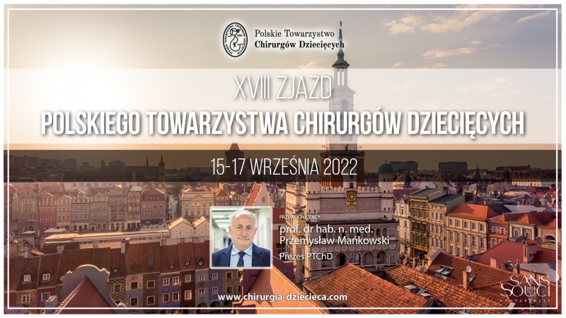 XVIII Zjazd Polskiego Towarzystwa Chirurgów Dziecięcych