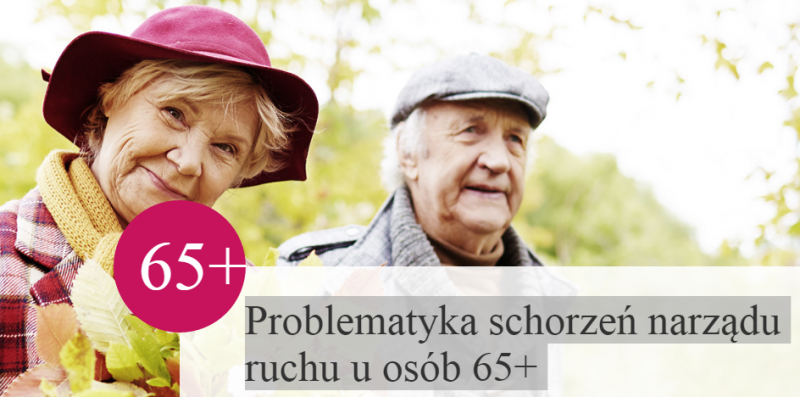 Konferencja „Problematyka schorzeń narządu ruchu u osób 65+”