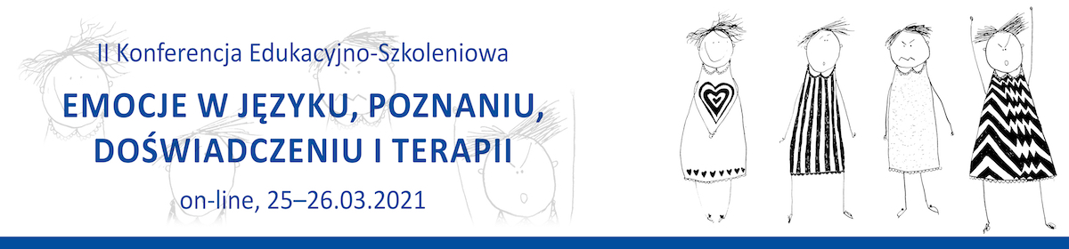 II Konferencji Edukacyjno-Szkoleniowej „Emocje w języku, poznaniu, doświadczeniu i terapii”