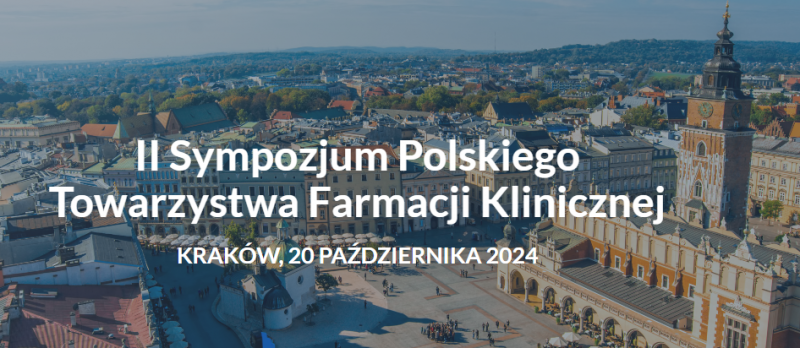 II Sympozjum Polskiego Towarzystwa Farmacji Klinicznej