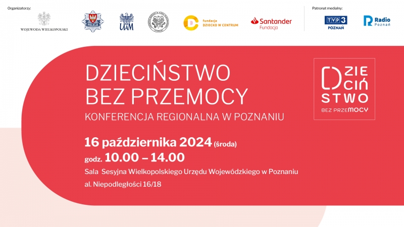 Regionalna konferencja pt. „DZIECIŃSTWO BEZ PRZEMOCY”