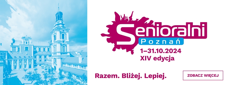 Senioralni. Poznań 2024 – wykład „Co człowiekowi do szczęścia jest potrzebne? Analiza badań nad długowiecznością”
