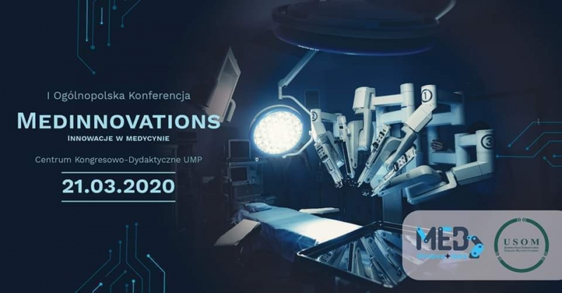 I Ogólnopolska Konferencja “MedInnovations. Innowacje w medycynie”