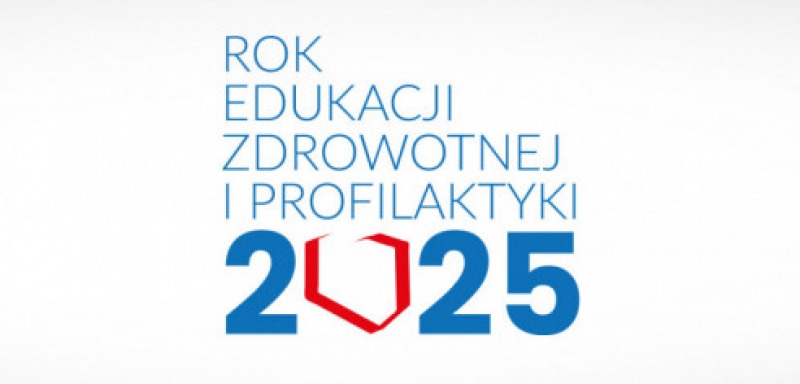 Rok Edukacji Zdrowotnej i Profilaktyki
