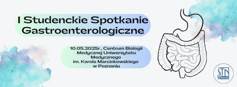 I Studenckie Spotkanie Gastroenterologiczne