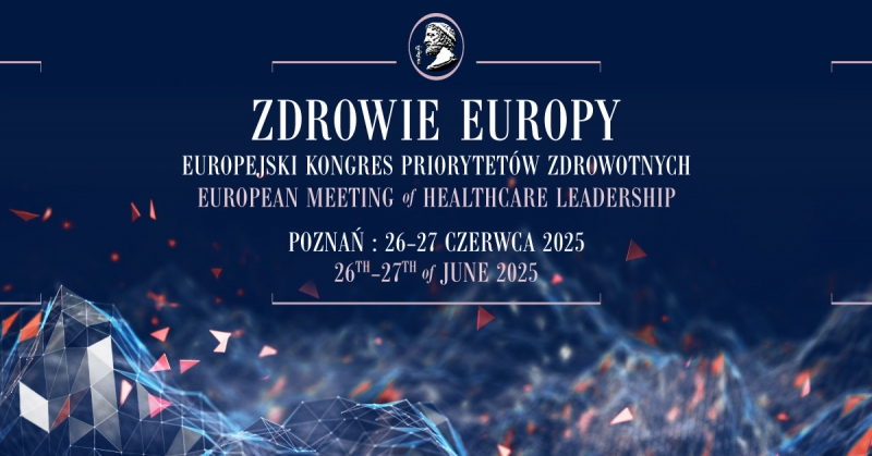 Europejski Kongres Priorytetów Zdrowotnych „Zdrowie Europy”