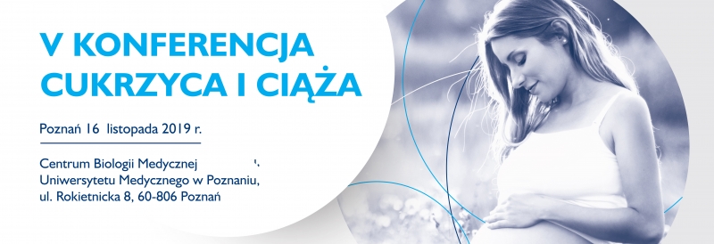 V Konferencja „Cukrzyca i ciąża”